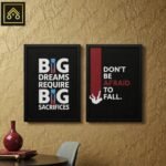 big dreams require big sacrifices motivational wall frame office setup