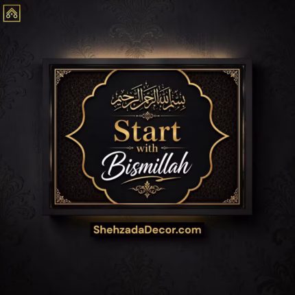 ShehzadaDecor Start with Bismillah Islamic calligraphy frame displayed in a modern living room